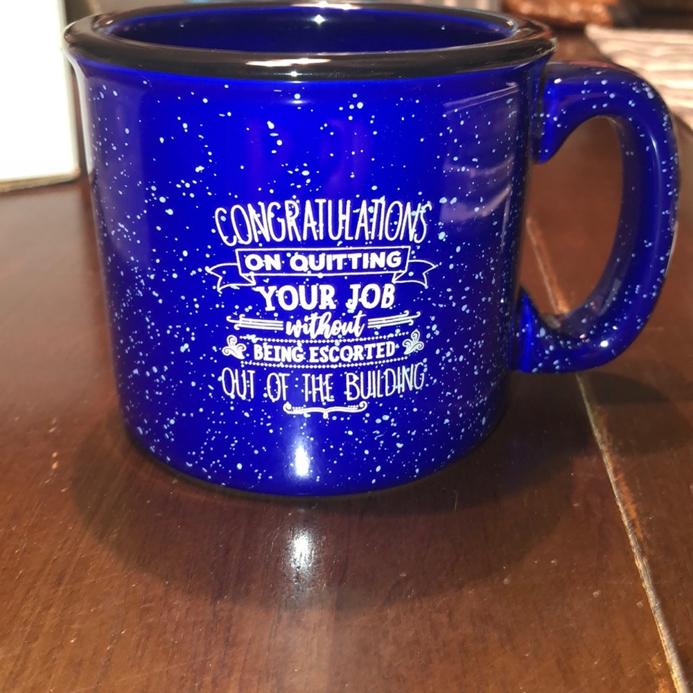 LAST CHANCE Congrats on quitting your job coffee mug